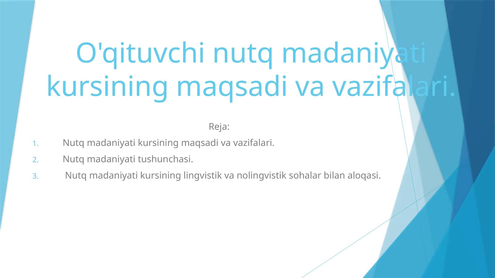 O'qituvchi nutq madaniyati kursining maqsadi va vazifalari 1