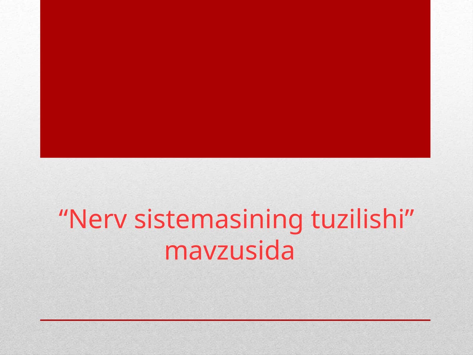 Nerv sistemasining tuzilishi mavzusida 1
