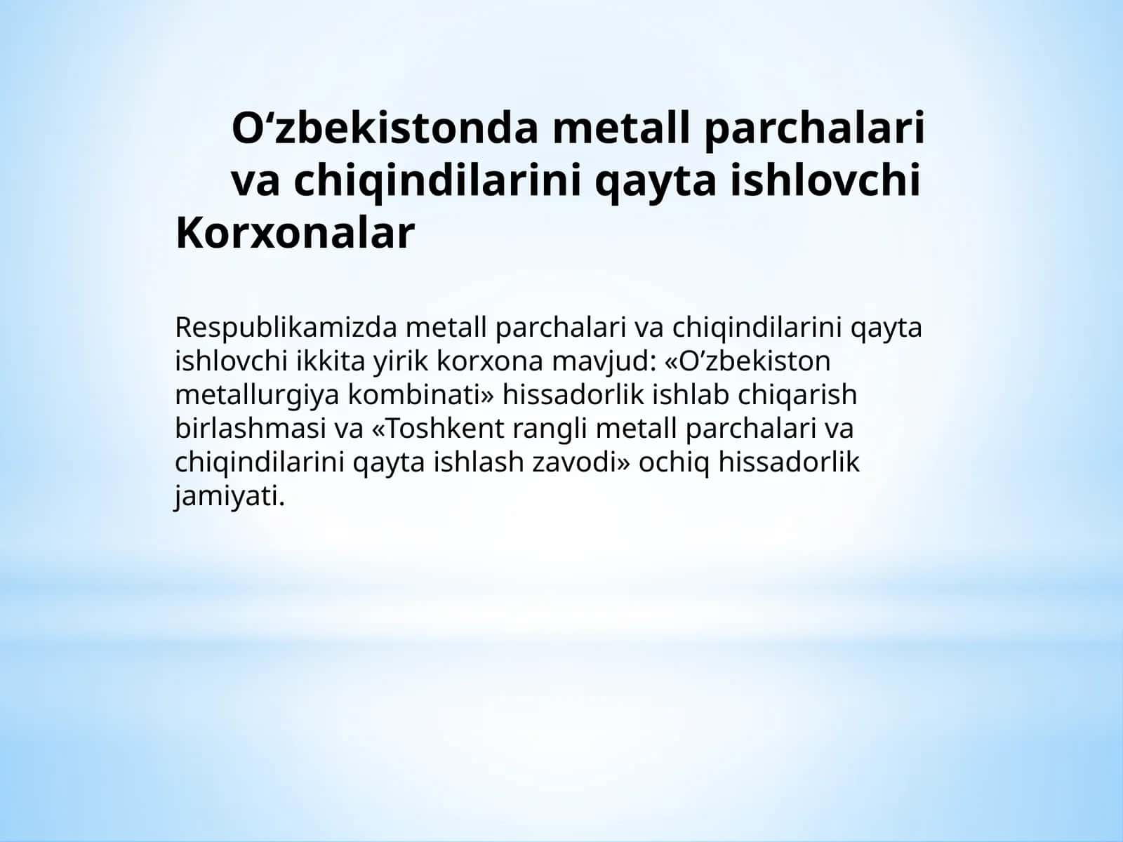 O‘zbekiston metall parchalari va chiqindilarini qayta ishlovchi Korxonalar 1