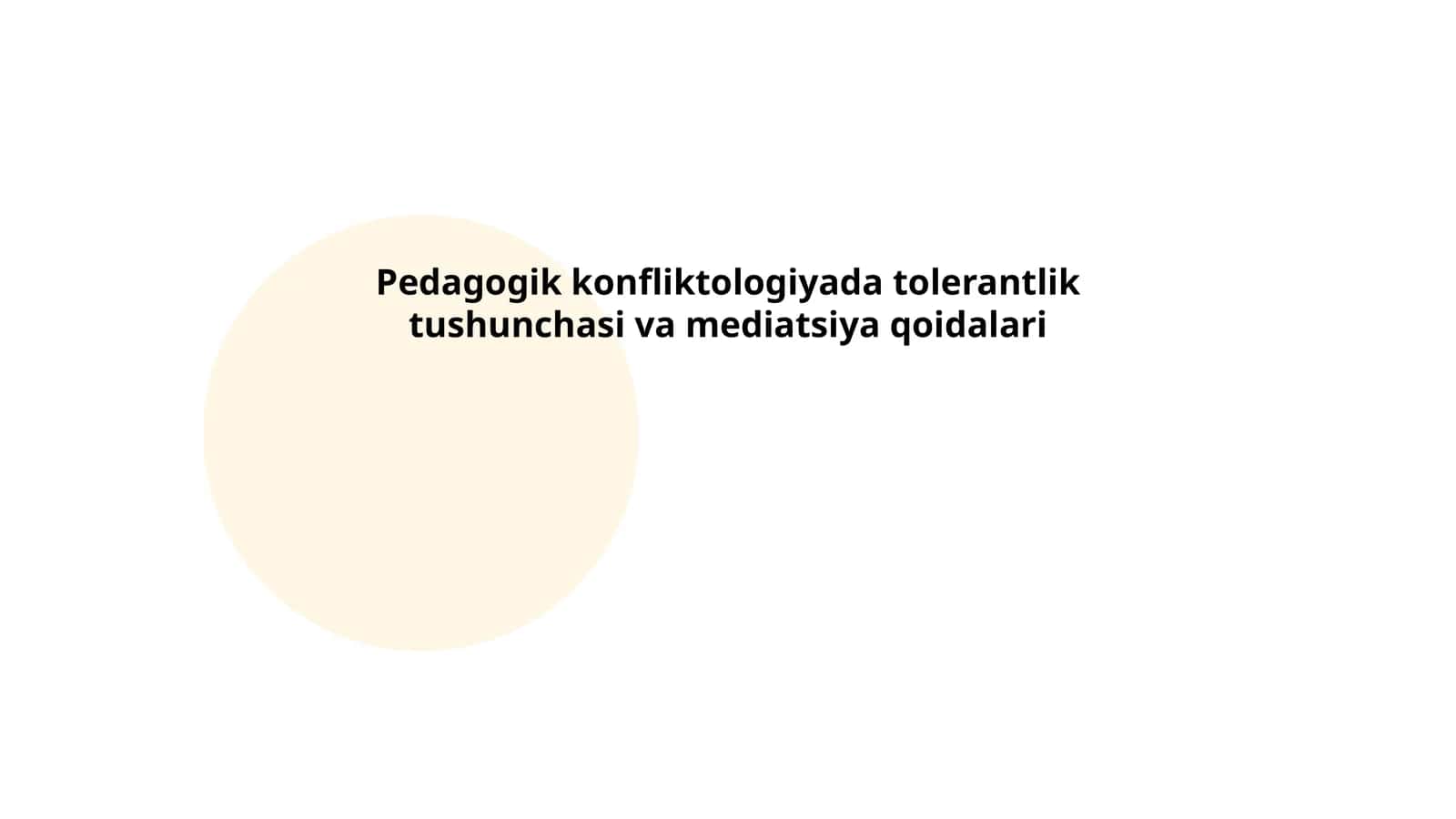 Pedagogik konfliktologiyada tolerantlik tushunchasi va mediatsiya qoidalari 1
