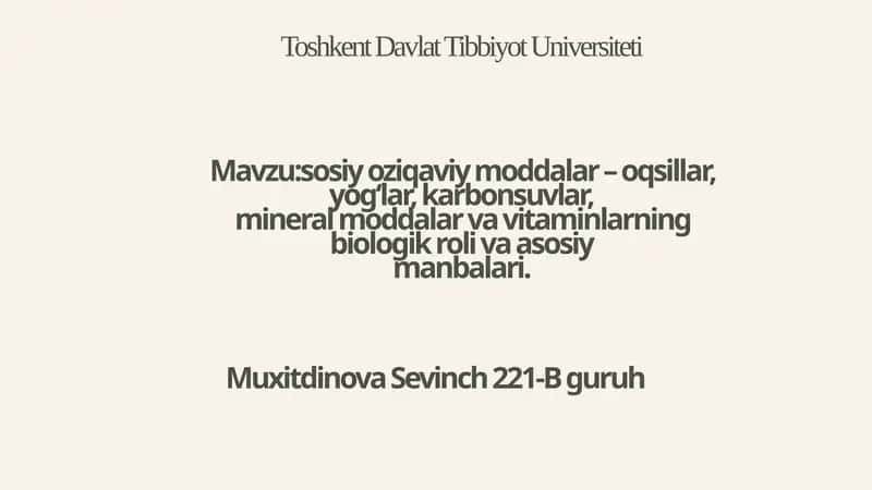 Asosiy Oziqaviy Moddalar va ularning Organizmdagi Biologik Roli 1