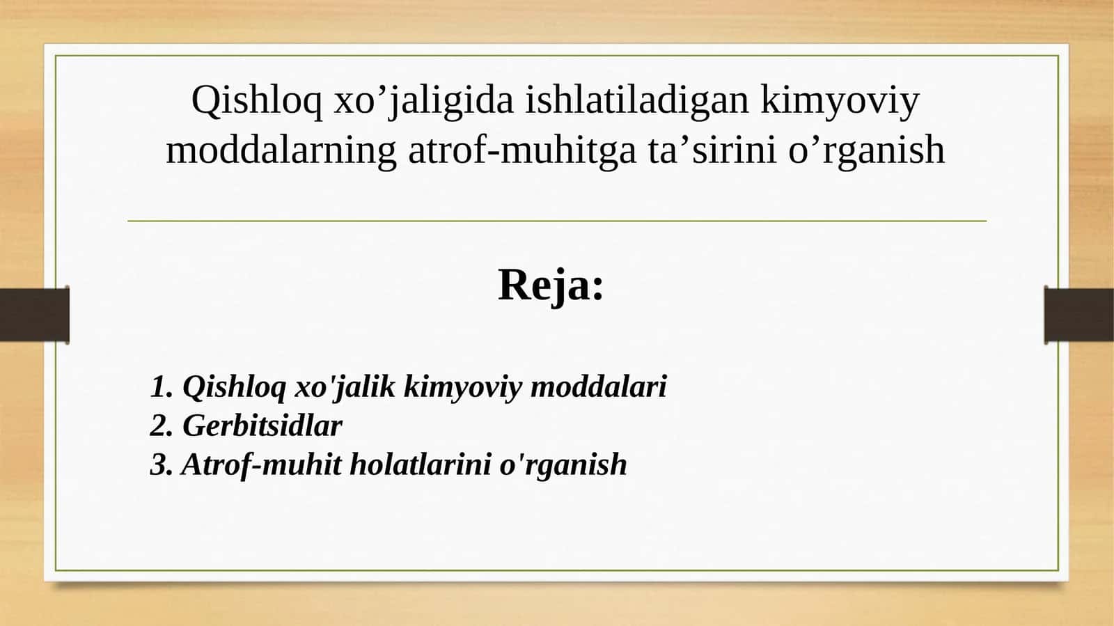 Qishloq xo'jaligida ishlatiladigan kimyoviy moddalarning atrof-muhitga ta’sirini o’rganish 1