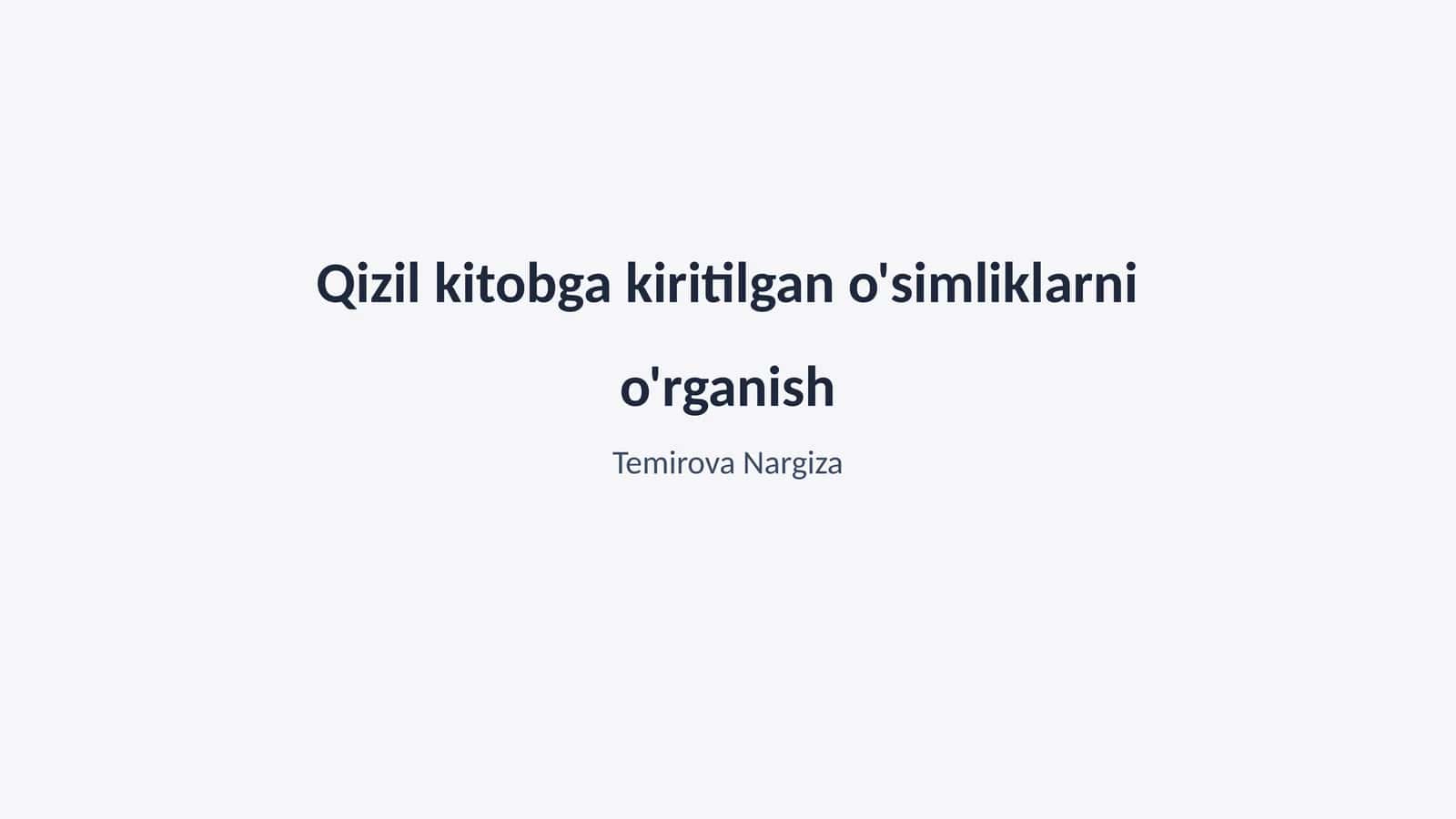 Qizil kitobga kiritilgan o'simliklarni o'rganish 1
