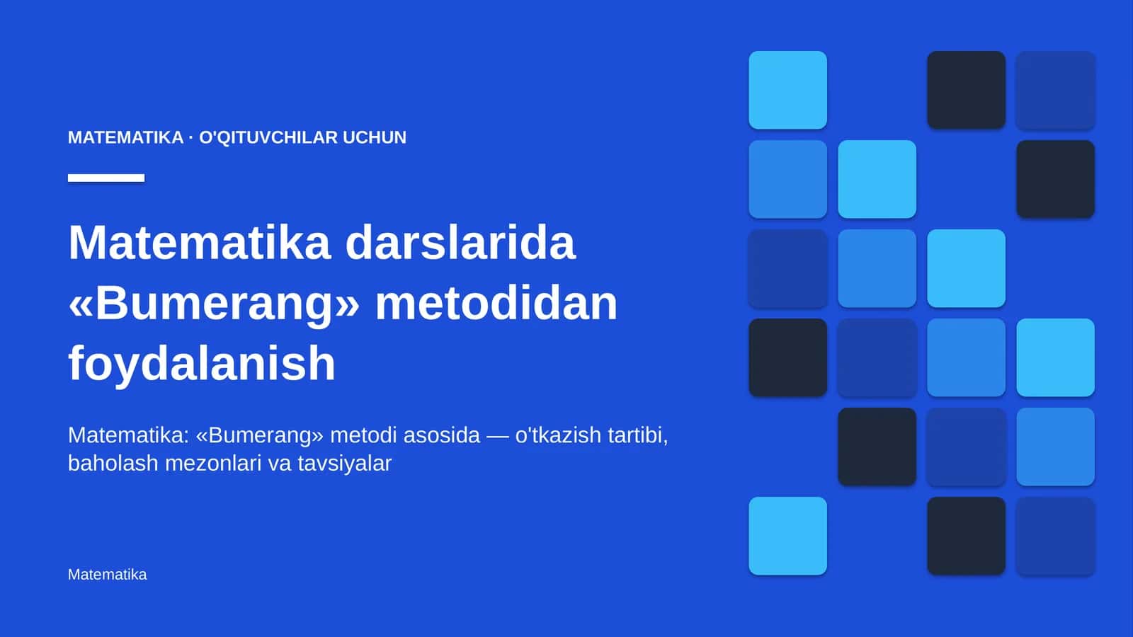 matematika darslarida bumerang metodidan foydalanish 8053 1