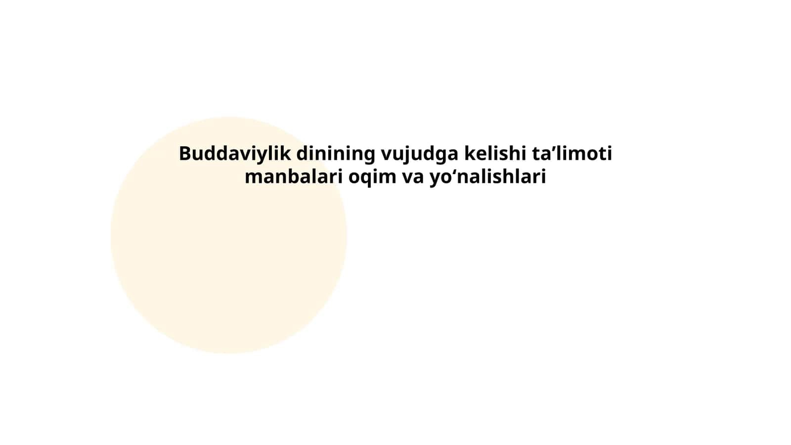 Buddaviylikning vujudga kelishi taʼlimoti manbalari 1