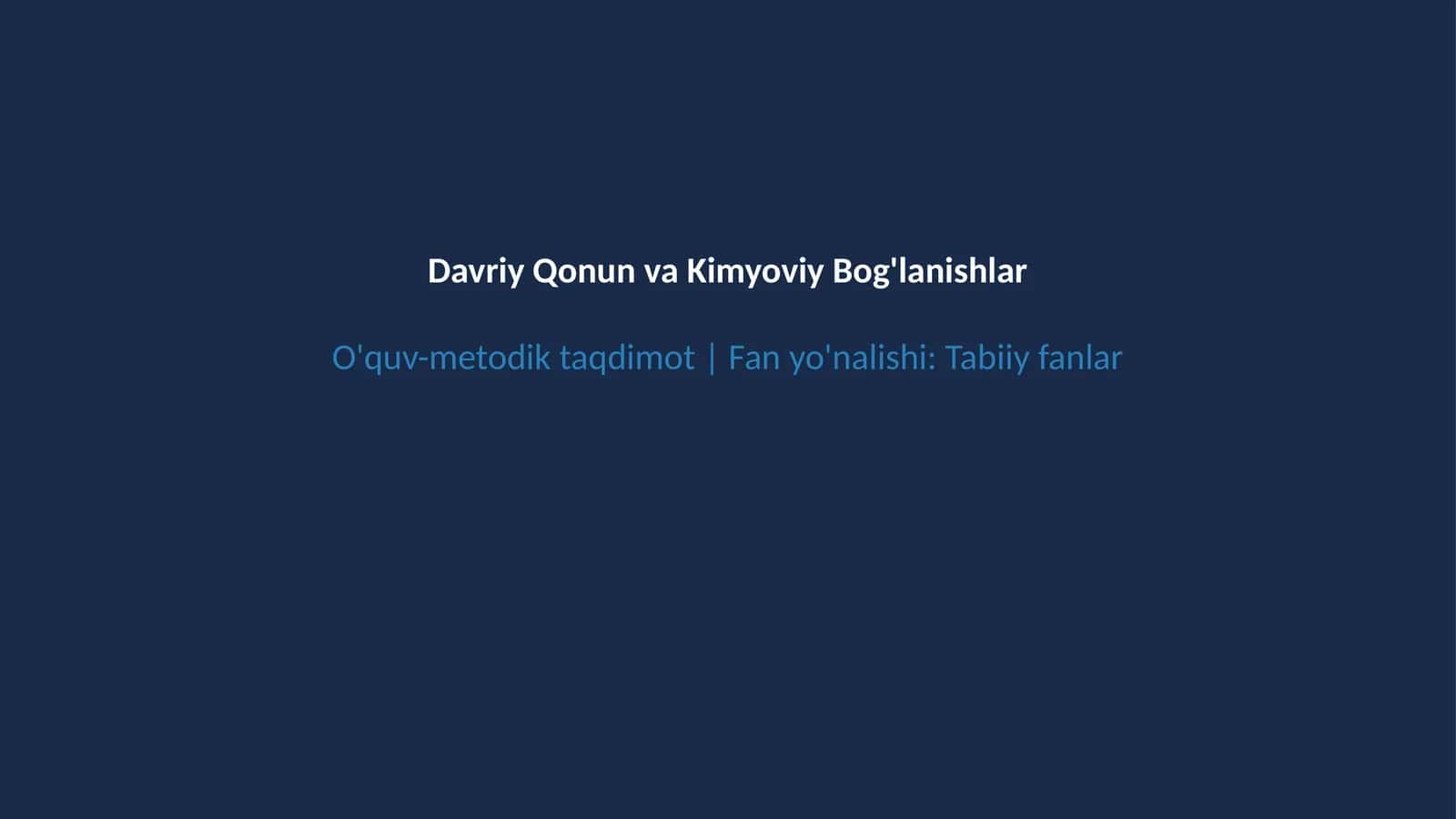 Kimyoviy bog'lanish va Mendeleyev jadvali 1