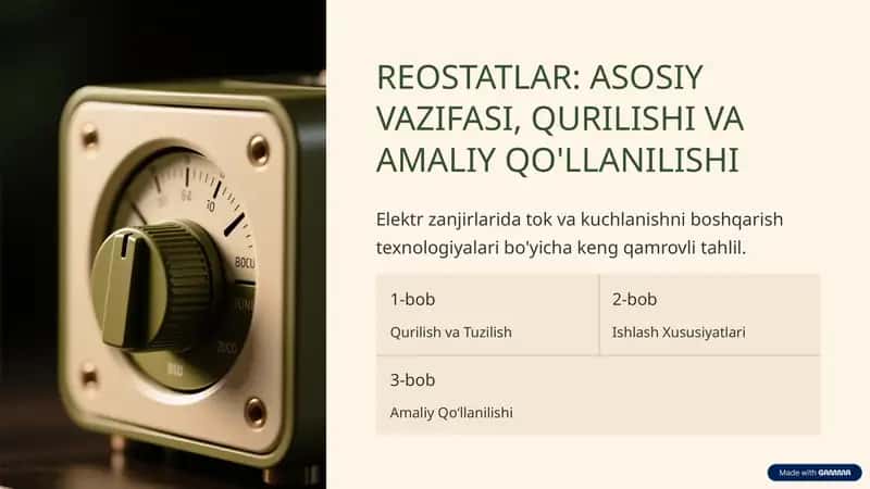 REOSTATLAR: ASOSIY VAZIFASI, QURILISHI VA AMALIY QO'LLANILISHI 1