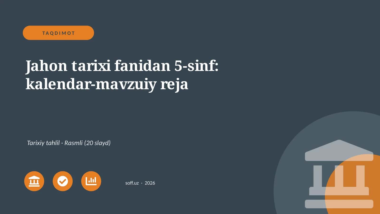 Jahon tarixi fanidan 5-sinf: kalendar-mavzuiy reja 1