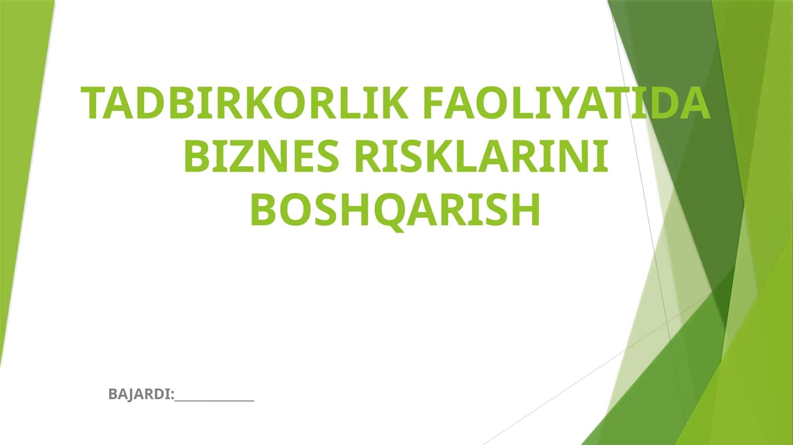 TADBIRKORLIK FAOLIYATIDA BIZNES RISKLARINI BOSHQARISH 1