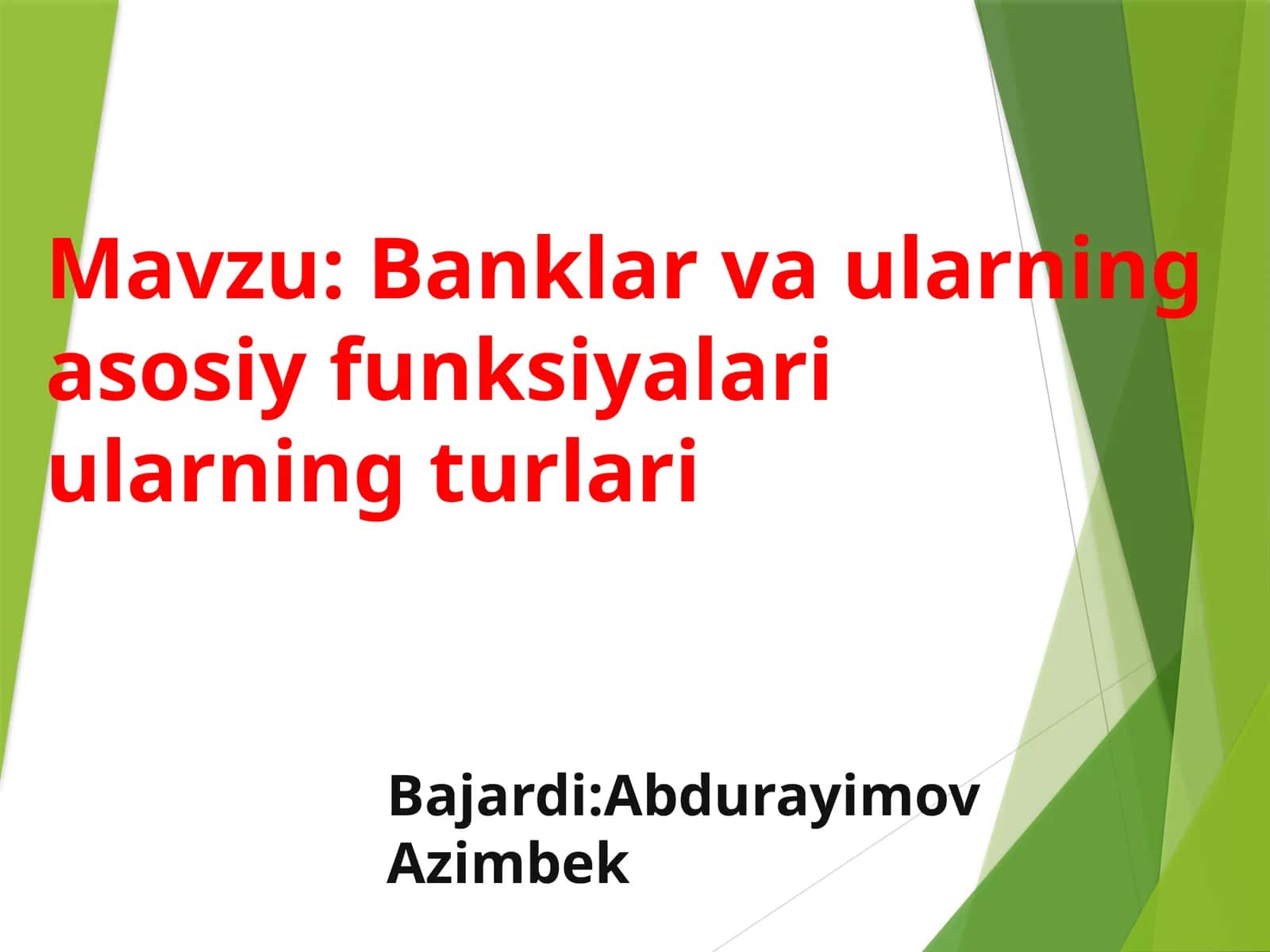Banklar va ularning asosiy funksiyalari ularning turlari 1