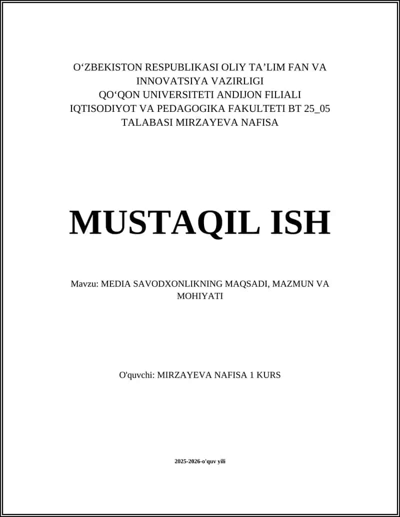 MEDIA SAVODXONLIKNING MAQSADI, MAZMUN VA MOHIYATI 1