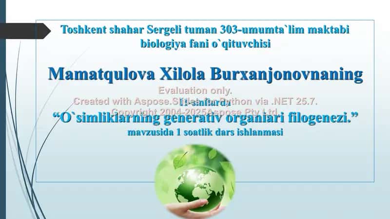 "O‘simliklarning generativ organlari filogenezi" 1