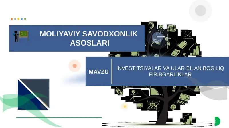 INVESTITSIYALAR VA ULAR BILAN BOG‘LIQ FIRIBGARLIKLAR 1
