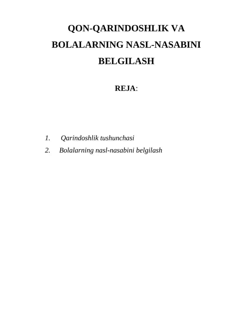 QON-QARINDOSHLIK VA BOLALARNING NASL-NASABINI BELGILASH 1