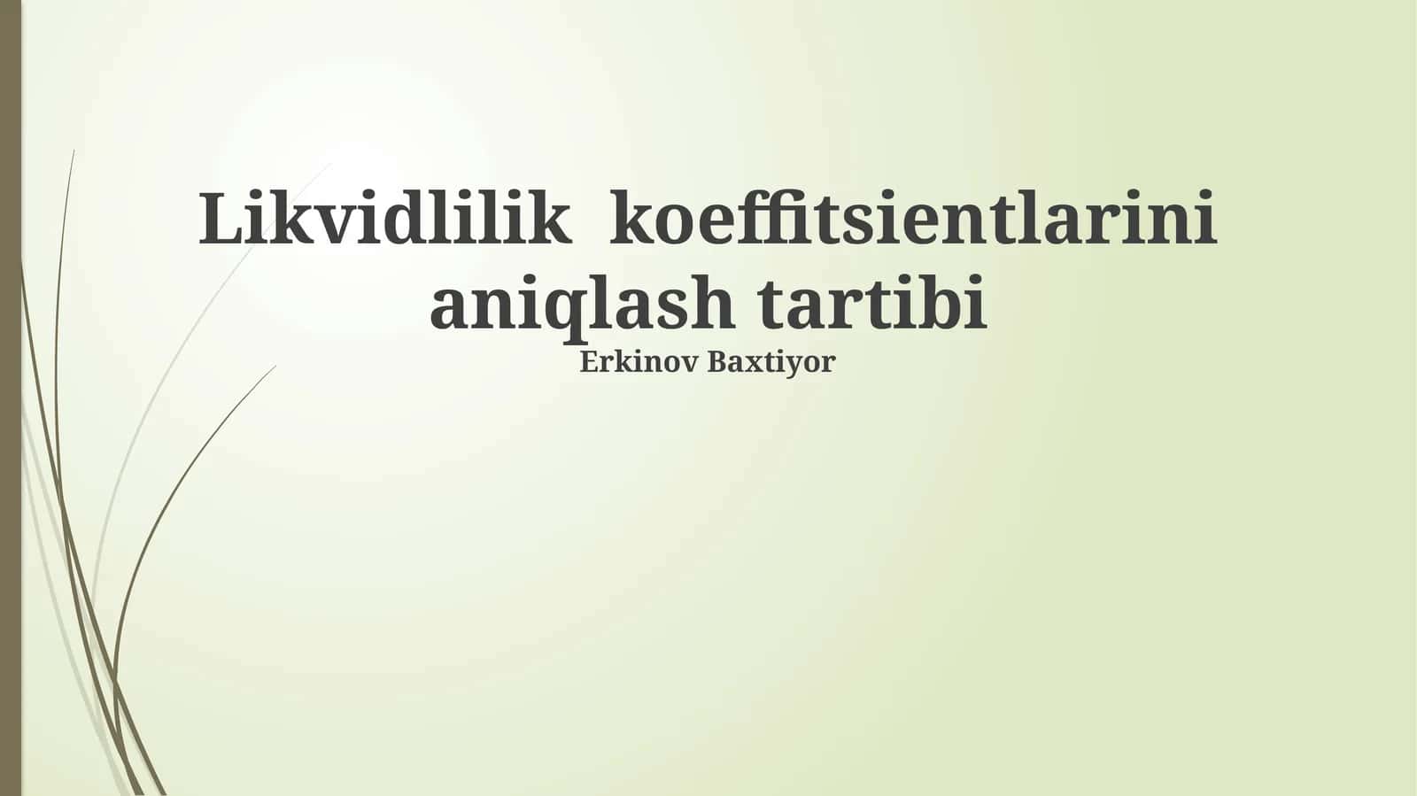 Likvidlilik koeffitsientlarini aniqlash tartibi 1
