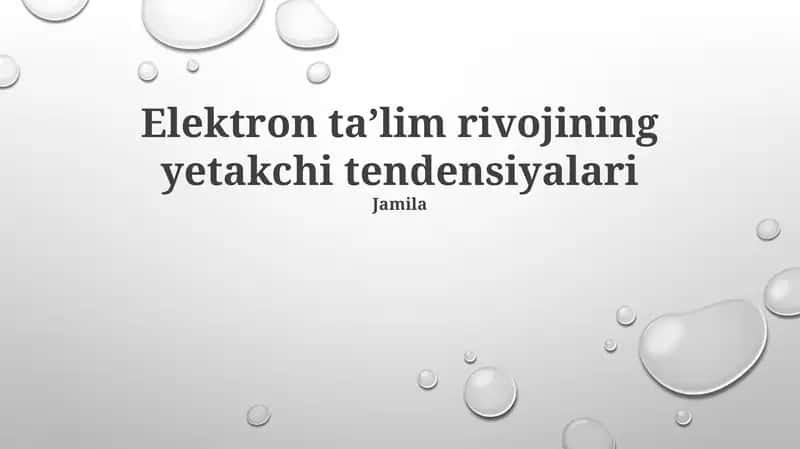Elektron taʼlim rivojining yetakchi tendensiyalari 1