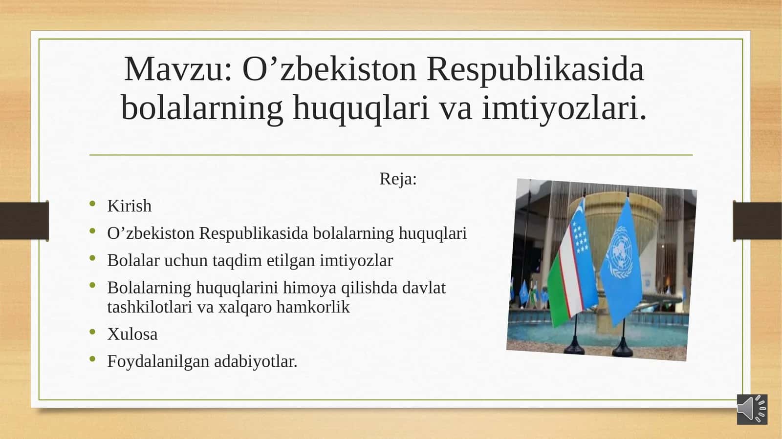 O’zbekiston Respublikasida bolalarning huquqlari va imtiyozlari. 1