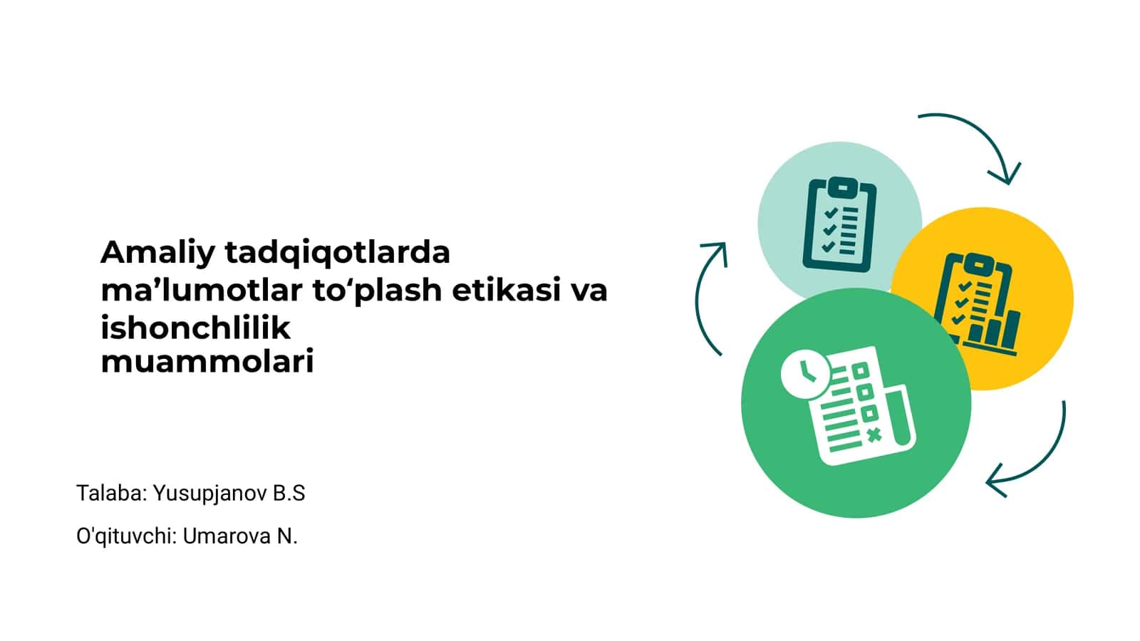 Amaliy tadqiqotlarda ma’lumotlar to‘plash etikasi va ishonchlilik muammolari 1