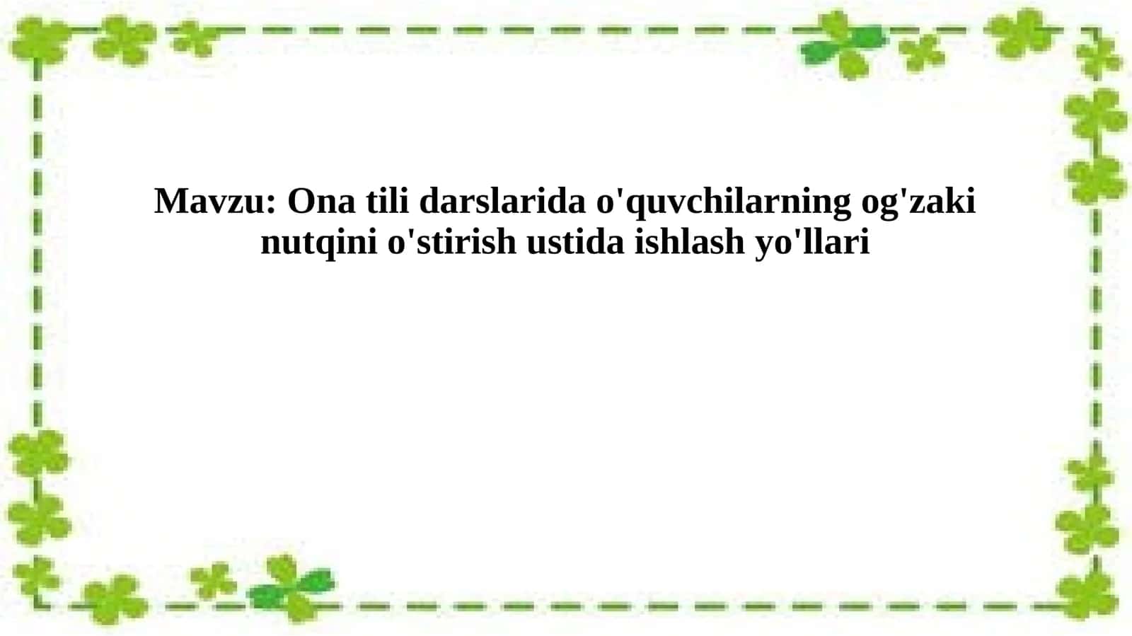 Og'zakidagi nutqni rivojlantirish 1