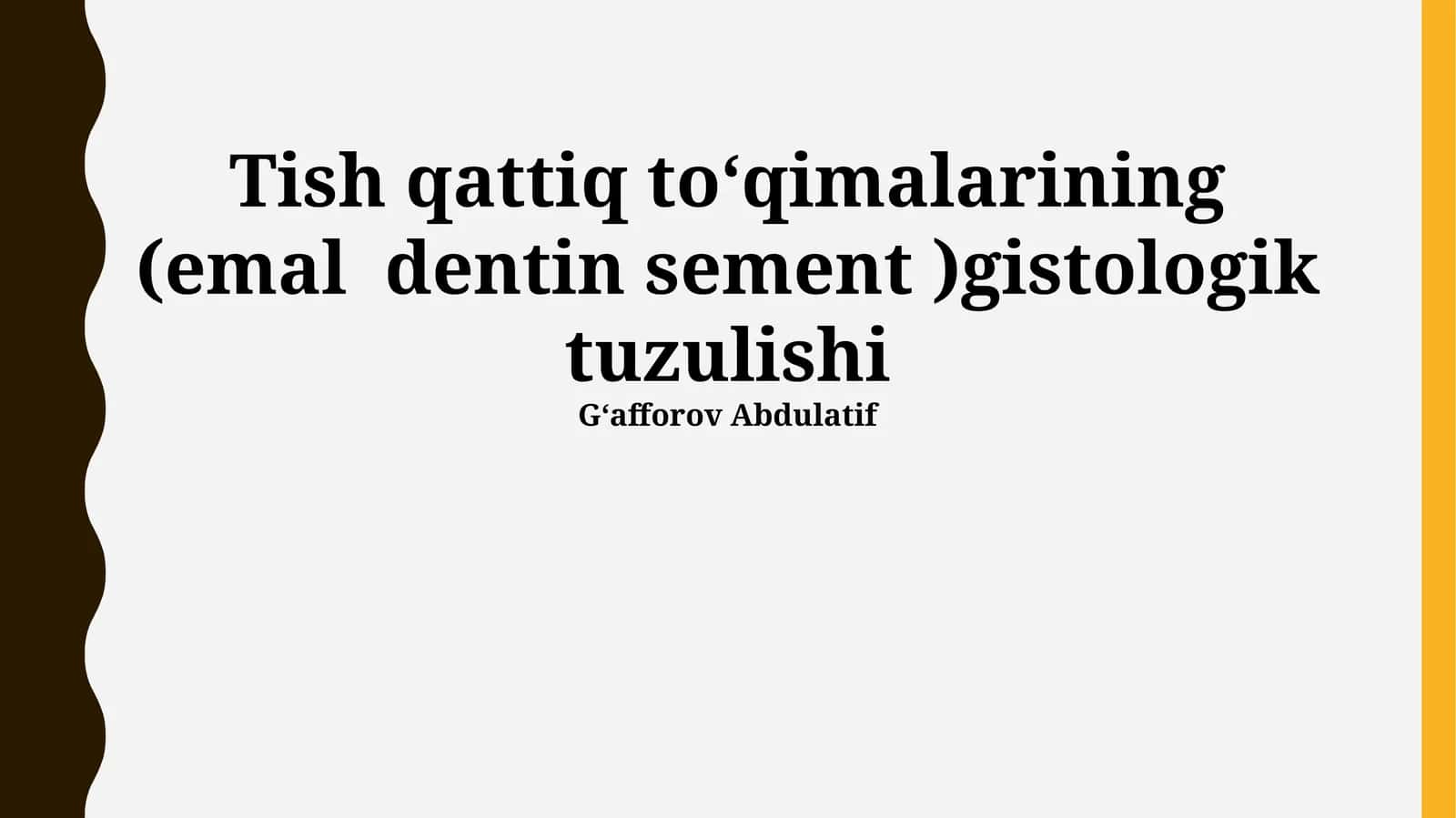 Tish qattiq toʻqimalarining (emal dentin sement )gistologik tuzulishi 1