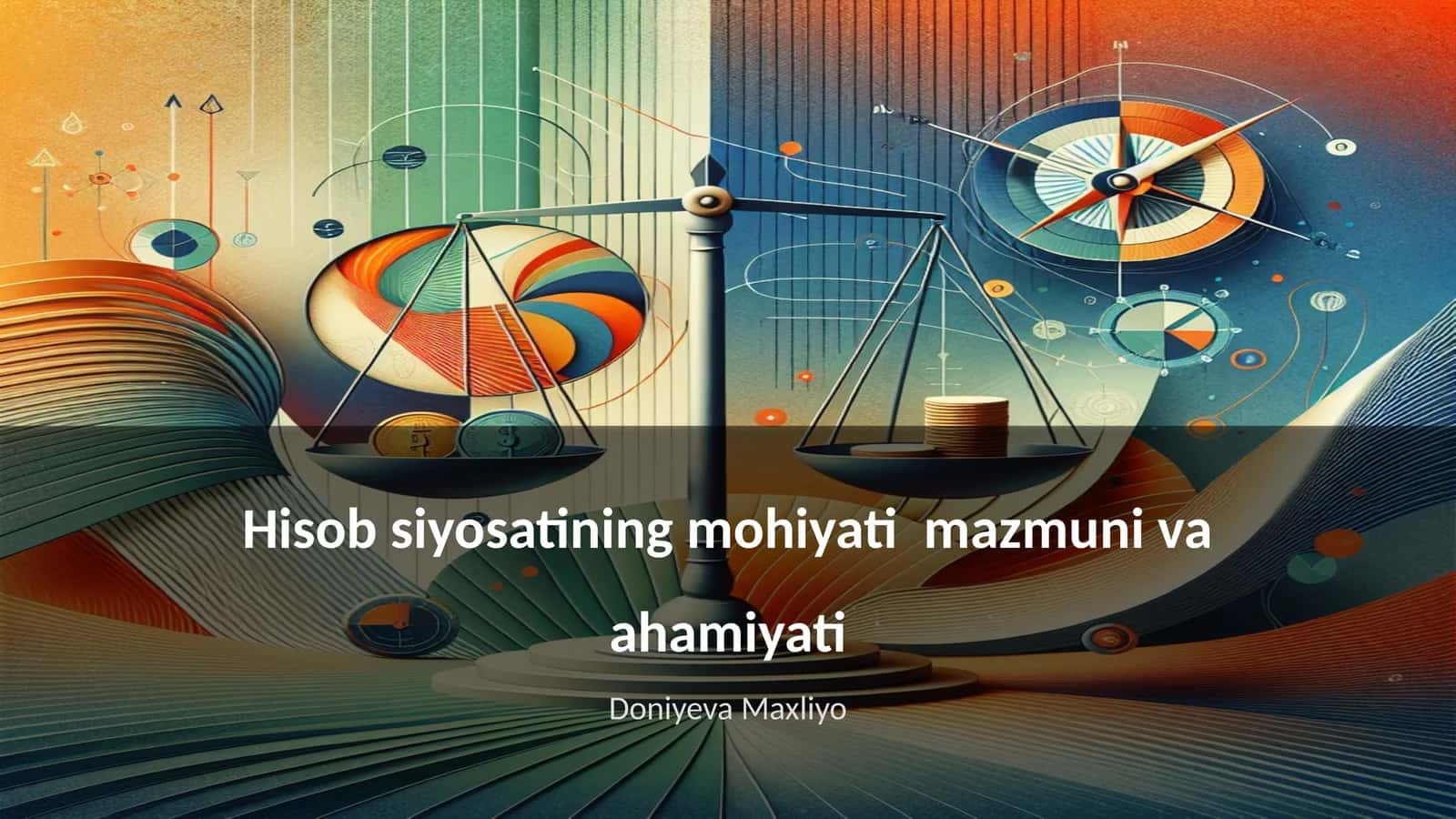 Hisob siyosatining mohiyati mazmuni va ahamiyati 1