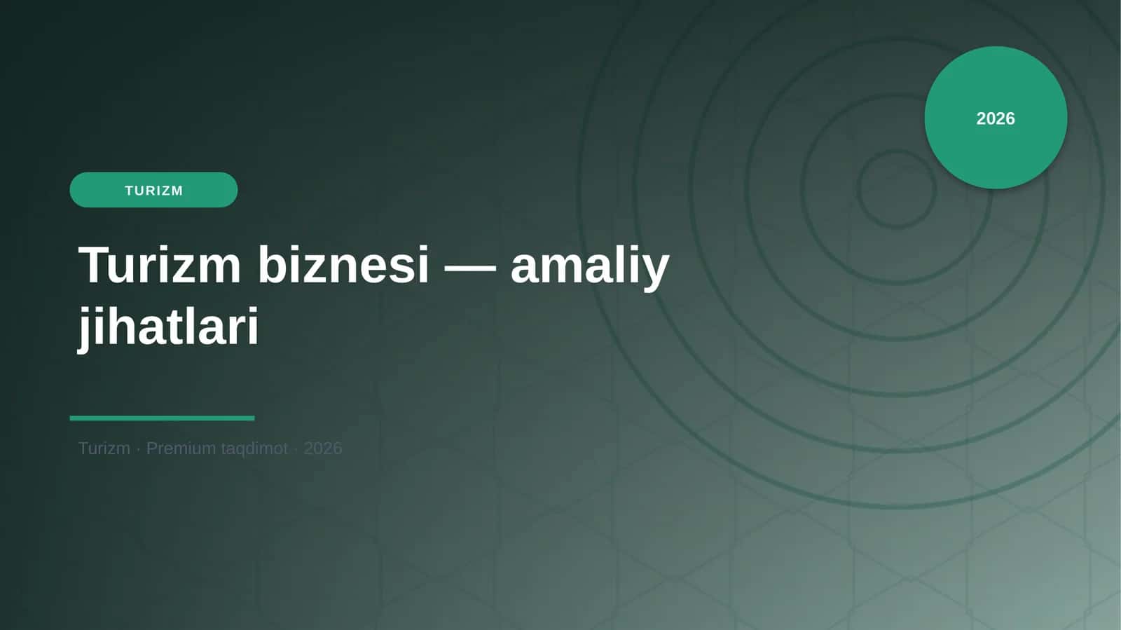 Turizm biznesi — amaliy jihatlari 1