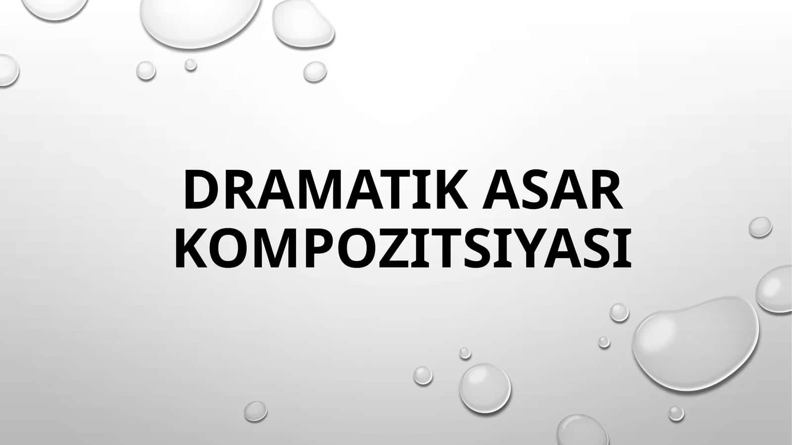 Dramatikasarkompozitsiyasi 1