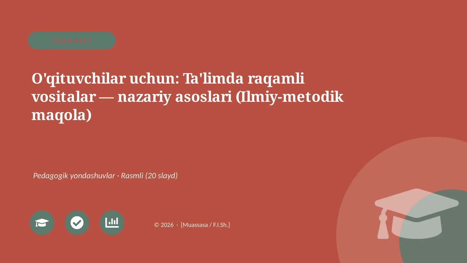 O'qituvchilar uchun: Ta'limda raqamli vositalar — nazariy asoslari (Ilmiy-metodik maqola) 1