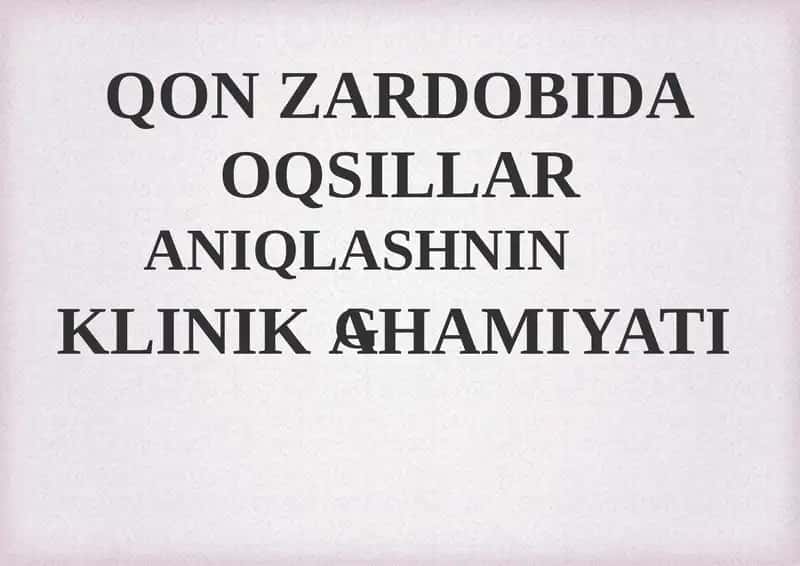 Qon Zarbodida Oqsillar Aniqlashning Klinik Ahamiyati 1