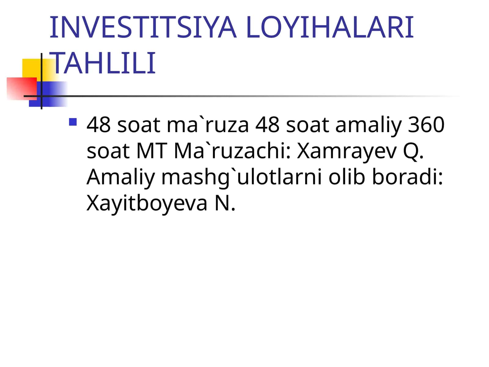 INVESTITSIYA LOYIHALARI TAHLILI 1