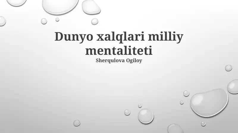 Dunyo xalqlari milliy mentaliteti 1