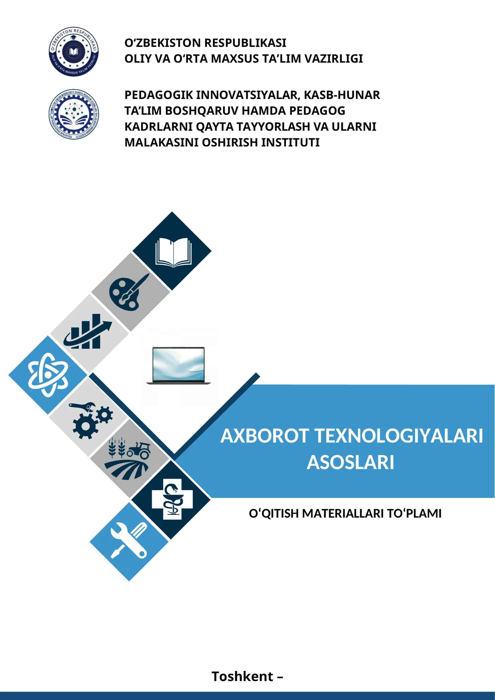“Axborot texnologiyalari asoslari” fanidan O‘QITISH MATERIALLARI TO‘PLAMI 1