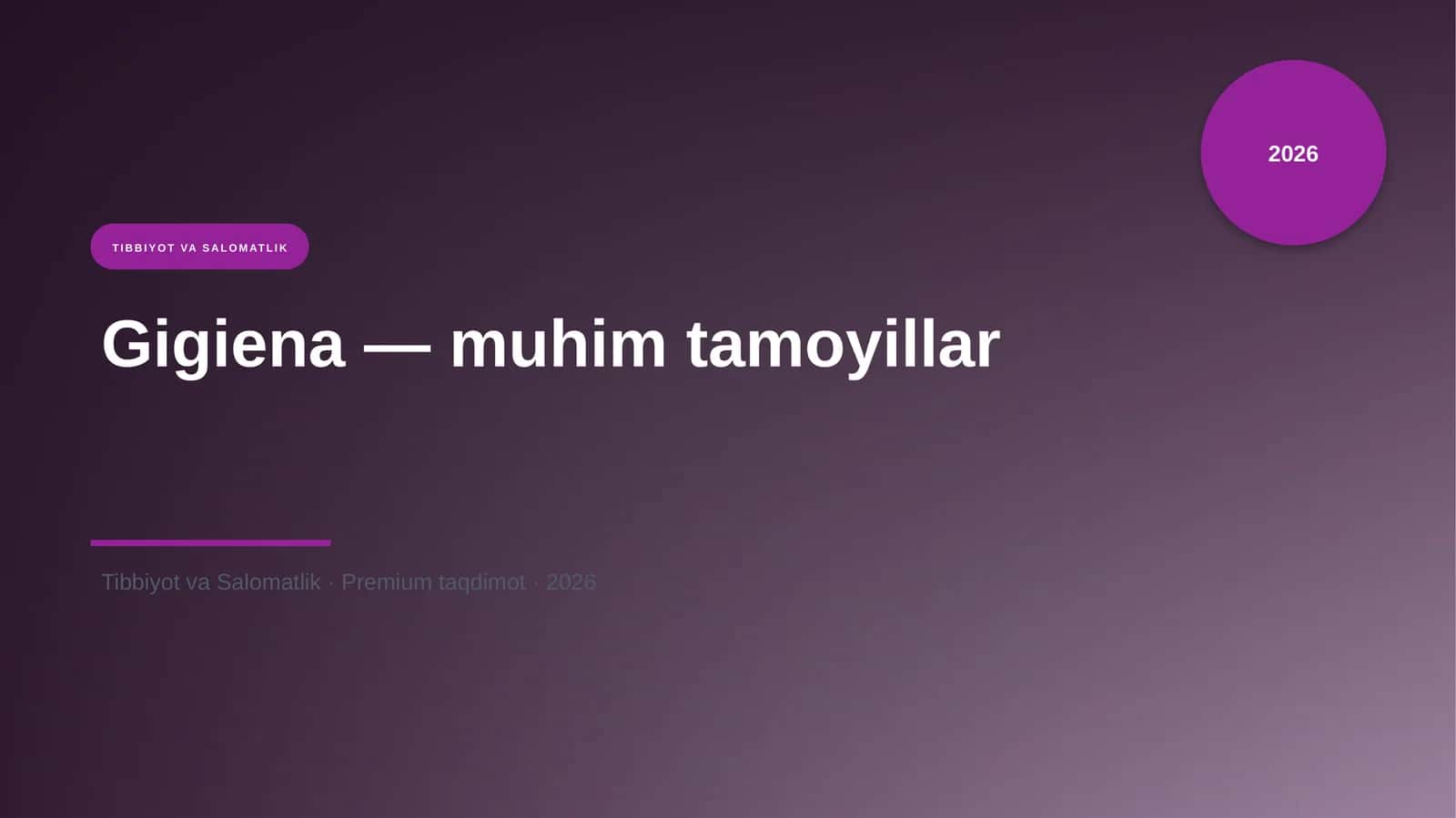 Gigiena — muhim tamoyillar 1