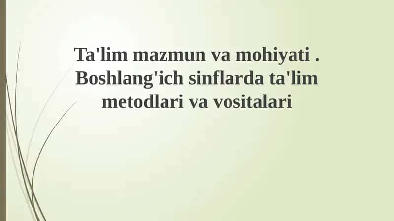 Ta'limning mazmuni va mohiyati 1