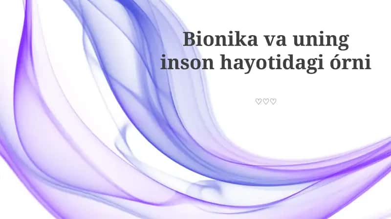 Bionika va uning inson hayotidagi órni 1