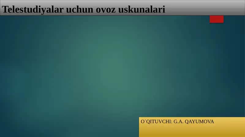Telestudiyalar uchun ovoz uskunalari 1