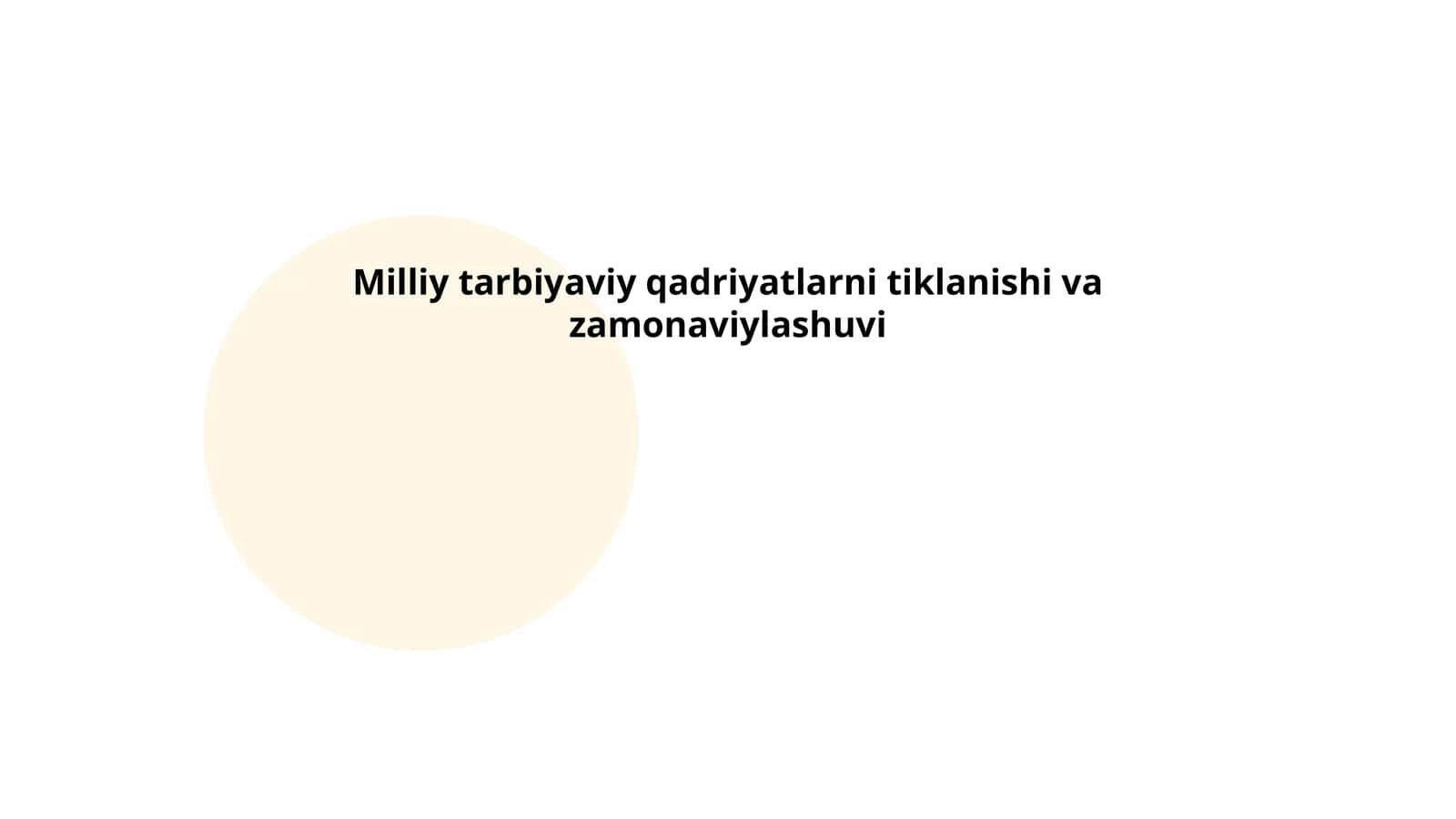 Milliy tarbiyaviy qadriyatlarni tiklanishi va zamonaviylashuvi 1