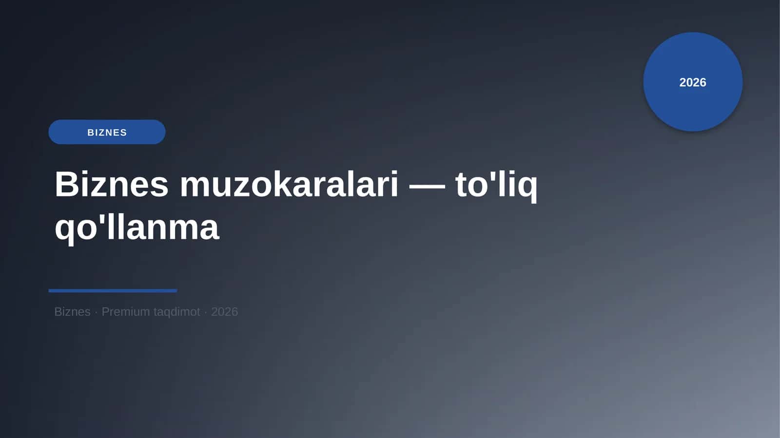 Biznes muzokaralari — to'liq qo'llanma 1