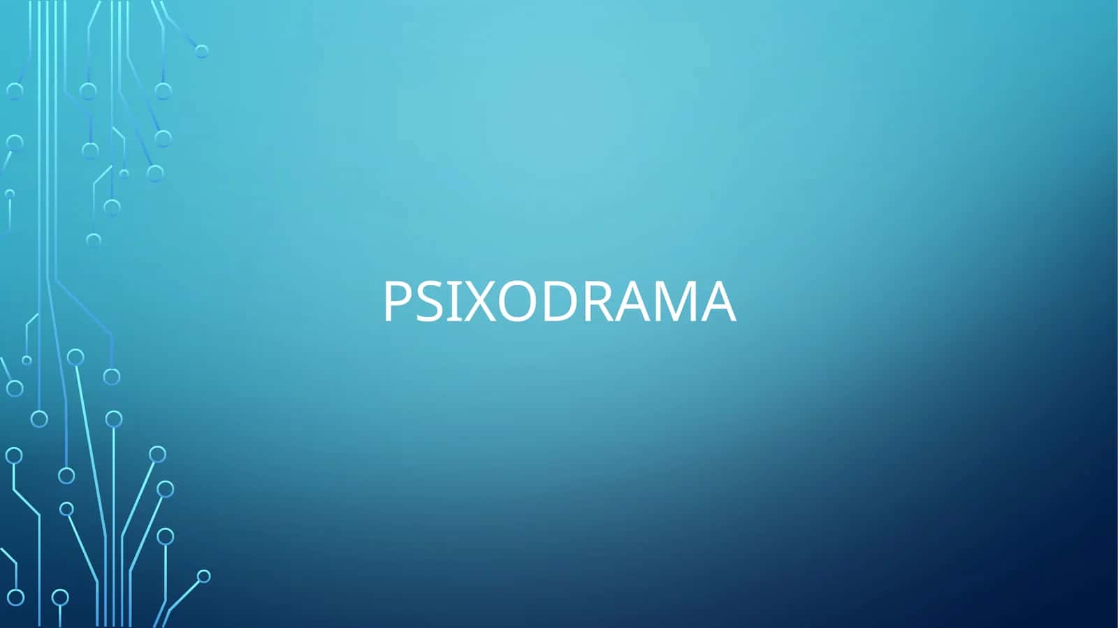 Psixodrama 1