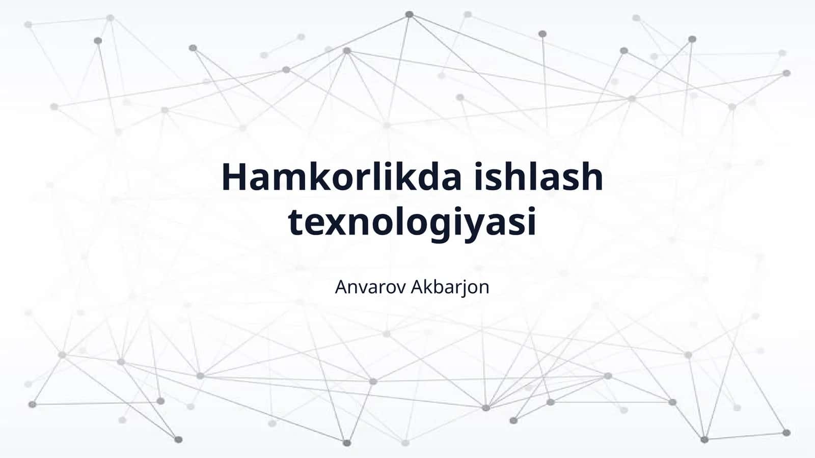 Hamkorlikda ishlash texnologiyasi 1