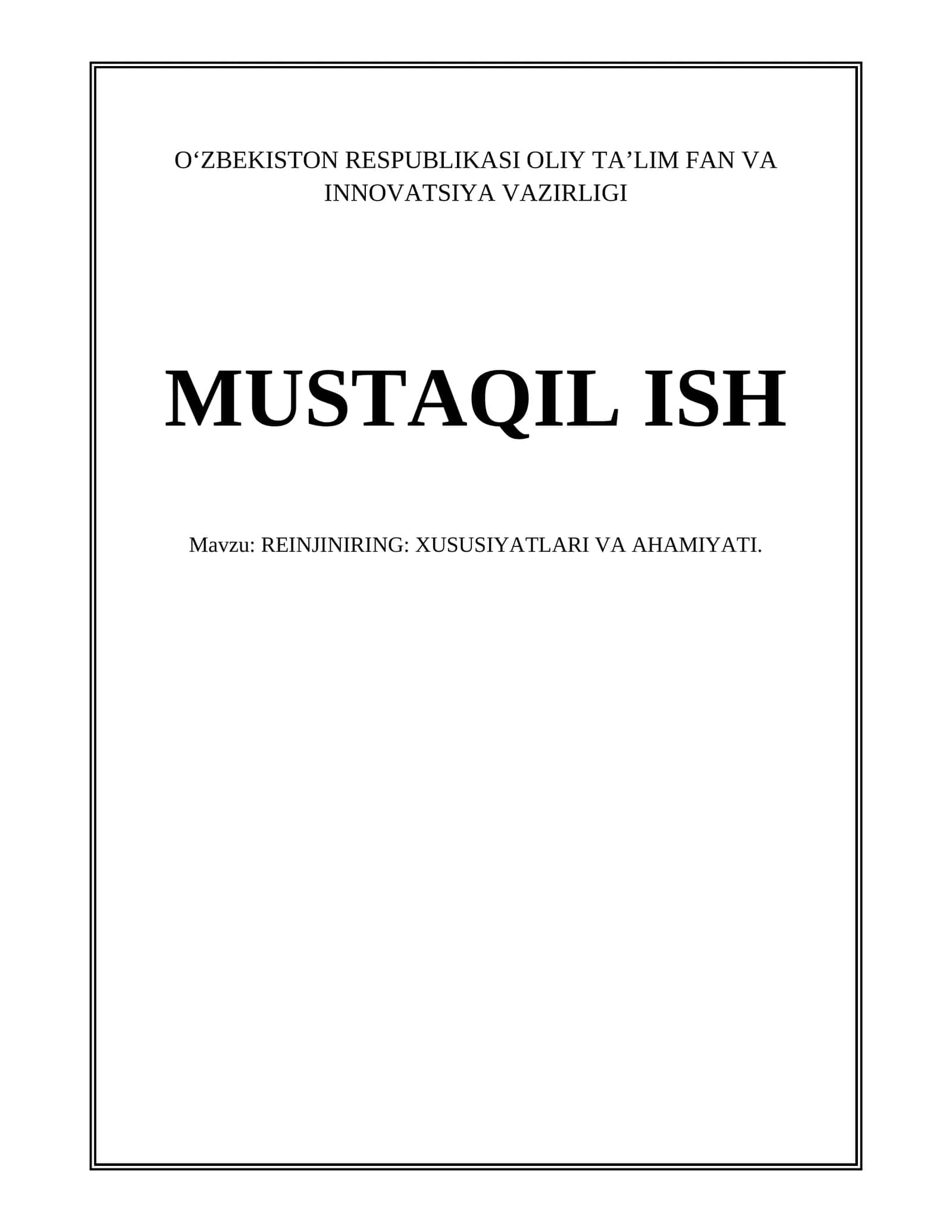 REINJINIRING: XUSUSIYATLARI VA AHAMIYATI 1