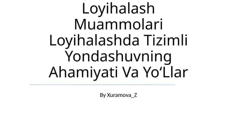Mikro Va Makrologistik Tizimnilarni Loyihalash Muammolari Loyihalashda Tizimli Yondashuvning Ahamiyati Va YoʻLlar 1