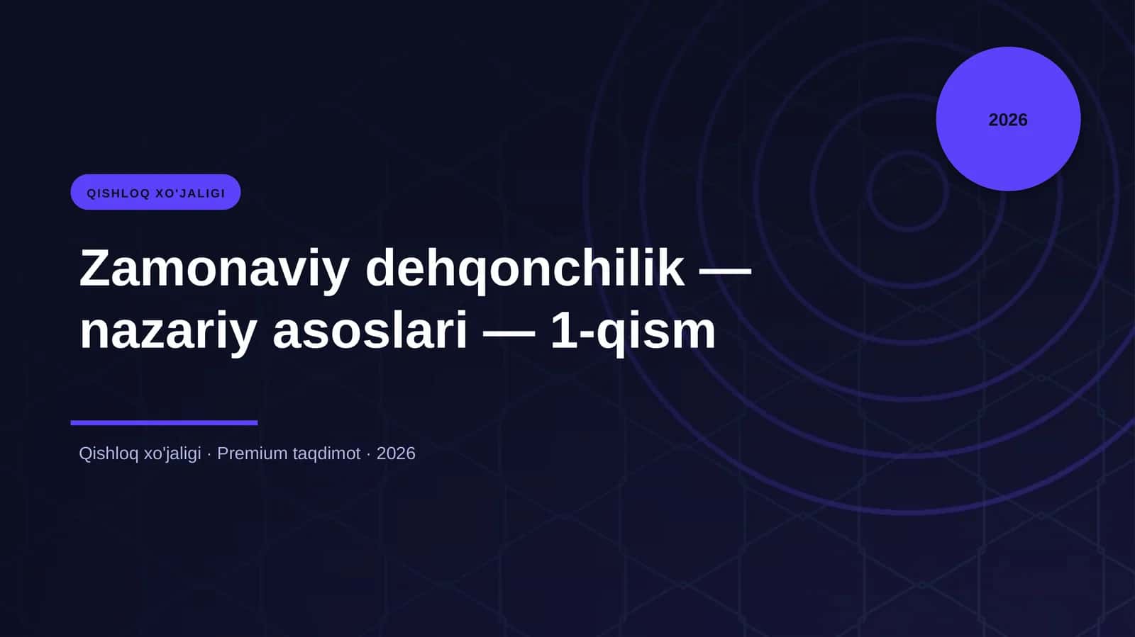 Zamonaviy dehqonchilik — nazariy asoslari — 1-qism 1
