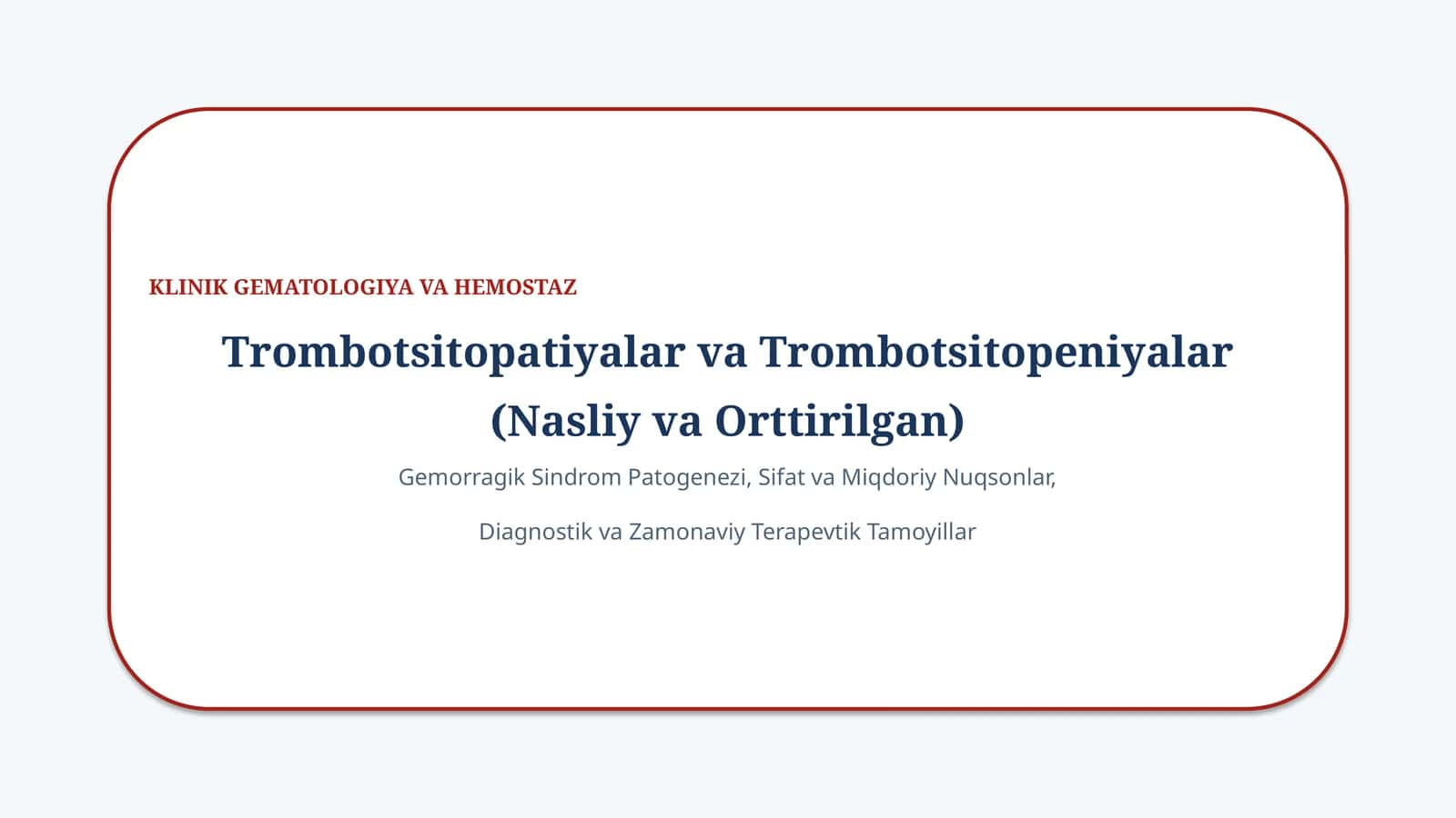 Trombotsitopatiya va Trombotsitopeniyalar — 15 slaydlik taqdimot 1