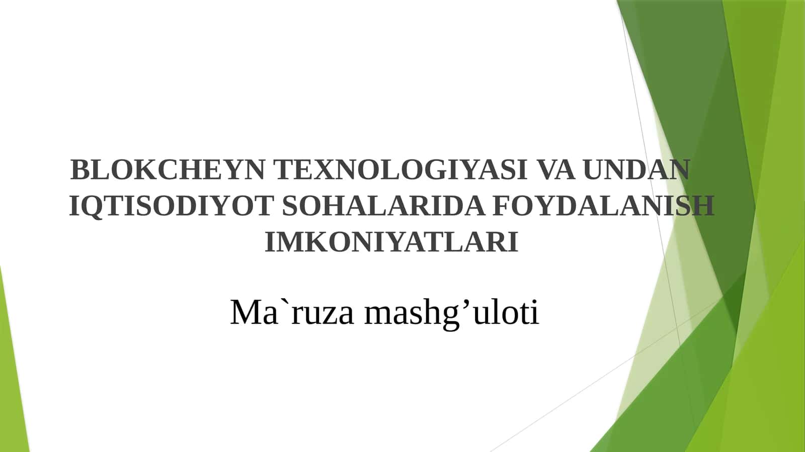Ma`ruzamashg’uloti 1