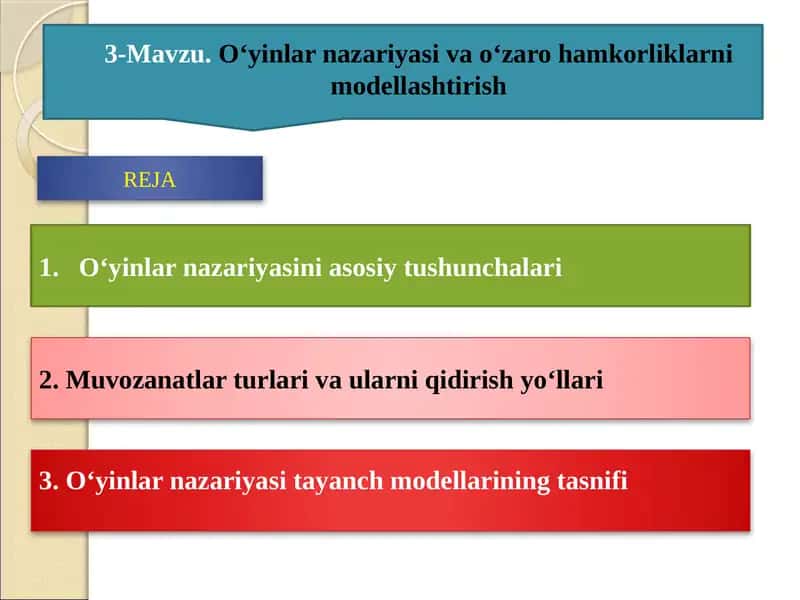O‘yinlar nazariyasi va o‘zaro hamkorliklarni modellashtirish 1