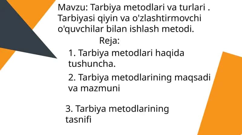 Tarbiya metodlari va turlari 1