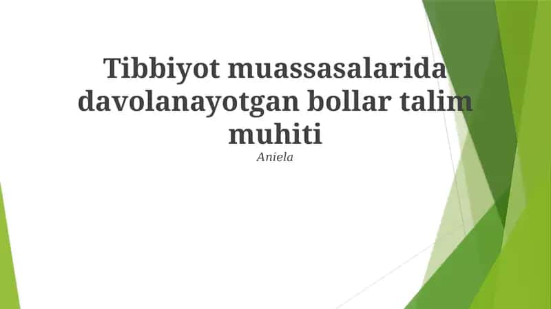 Tibbiyot muassasalarida davolanayotgan bollar talim muhiti 1