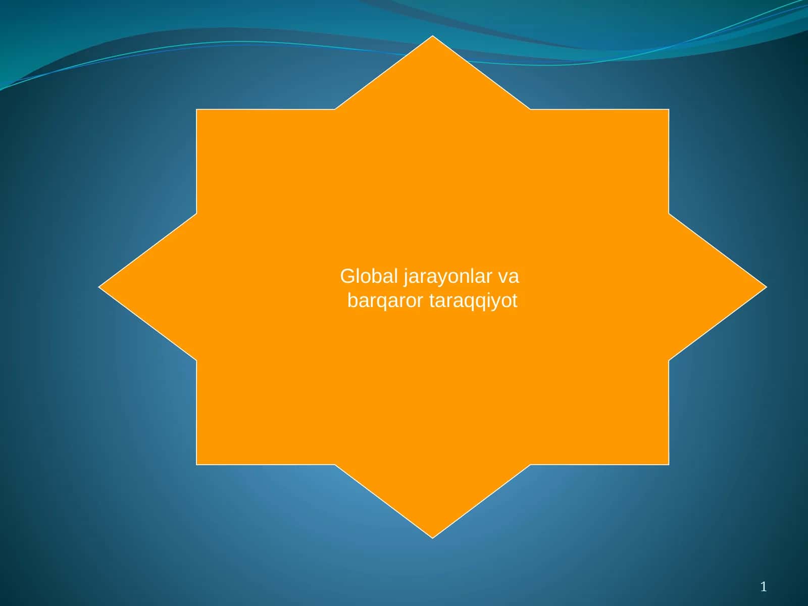 Global jarayonlar va barqaror taraqqiyot 1