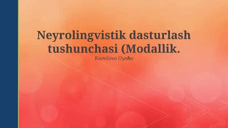 Neyrolingvistik dasturlash tushunchasi (Modallik) 1